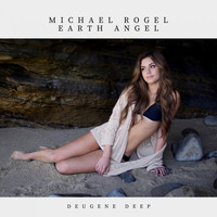 Michael Rogel - Earth Angel