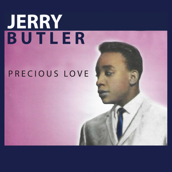 Jerry Butler - Precious Love