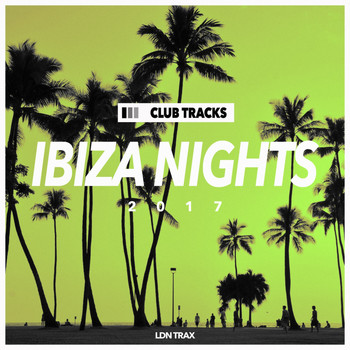Various Artists - Ibiza Nights 2017