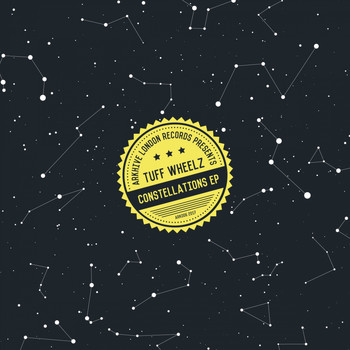 Tuff Wheelz - Constellations EP