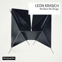 Leon Krasich - No Bass No Drugs