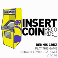 Dennis Cruz - Play This Game (Sergio Fernandez Remix)