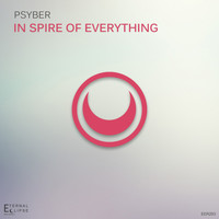 Psyber - In Spire of Everything