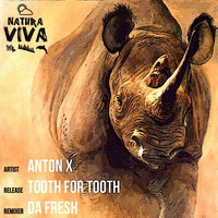 Anton X - Tooth for Tooth