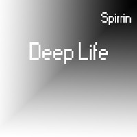 Spirrin - Deep Life