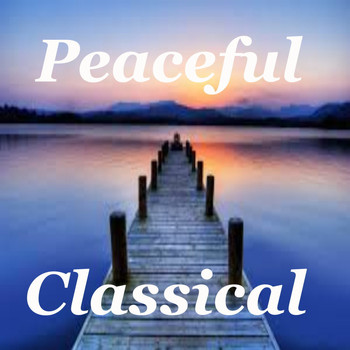 Various Artists - Peaceful Classical