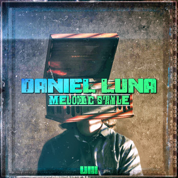 Daniel Luna - Melodic Style