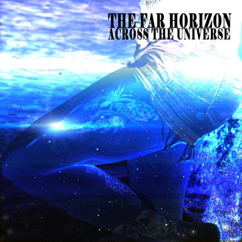 The Far Horizon - Across the Universe
