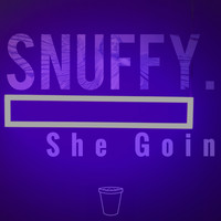 Snuffy - She Goin