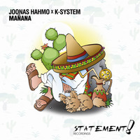 Joonas Hahmo X K-System - Mañana