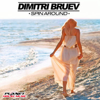 Dimitri Bruev - Spin Around