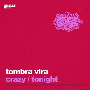 Tomba Vira - Crazy / Tonight