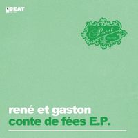 René et Gaston - Conte De Fées E.P.