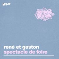 René et Gaston - Spectacle De Foire
