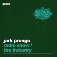 Jark Prongo - Radio Show / The Industry