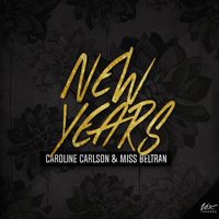 Caroline Carlson & Miss Beltran - New Years