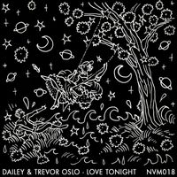 Dailey & Trevor Oslo - Love Tonight EP