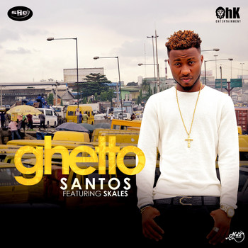 Santos - Ghetto (Explicit)