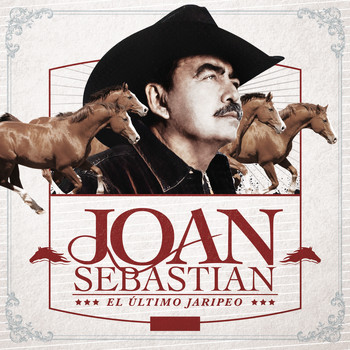 Joan Sebastian - El Último Jaripeo (En Vivo)