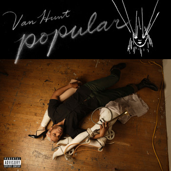 Van Hunt - Popular (Explicit)