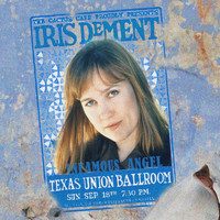 Iris Dement - Infamous Angel (Remastered) (Live At The Cactus Cafe, University Of Texas. 18 Sep '93)
