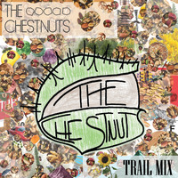 The Chestnuts - Trail Mix