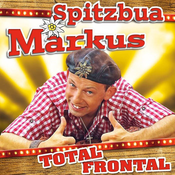 Spitzbua Markus - Total Frontal