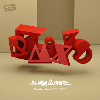Various Artists - Jazzanova - The Remixes 2006-2016
