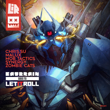 Chris.su, Zombie Cats, Synergy, Mob Tactics and Malux - Eatbrain Goes To Let It Roll
