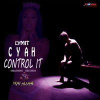 Lymit - Cyah Control It - Single