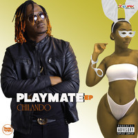 Chilando - Playmate EP