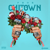 Phor - Chi-Town (Explicit)