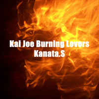 Kanata.S - Kai Joe Burning Lovers(Extended)