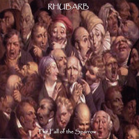 Rhubarb - The Fall Of The Sparrow