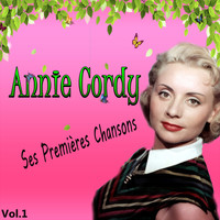 Annie Cordy - Annie Cordy - Ses Premières Chansons, Vol. 1