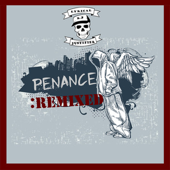Lyrical Justifier - Penance: Remixed