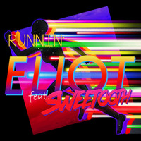 Eliot - Runnin'