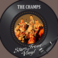 The Champs - Stars from Vinyl