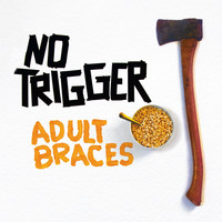 No Trigger - Adult Braces