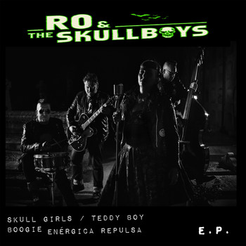 Ro and the Skullboys - Skull Girls E.P.