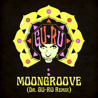 GU-RU - Moongroove (Dr.Guru Remix)