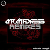 Mr Madness - Mr Madness Remixes (Explicit)