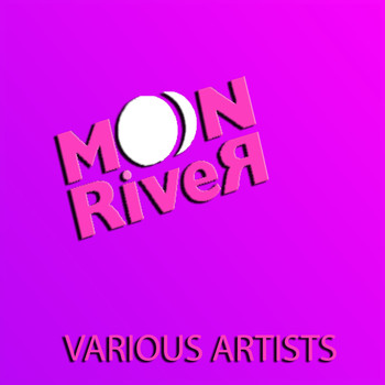 Various Artists - Moon River