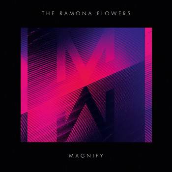 The Ramona Flowers - Magnify