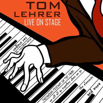 Tom Lehrer - Tom Lehrer Live on Stage