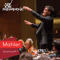 New York Philharmonic - Mahler: Symphony No. 7