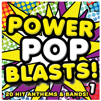 Various Artists - Powerpop Blasts!, Vol. 1
