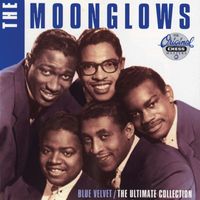 The Moonglows - Blue Velvet / The Ultimate Collection
