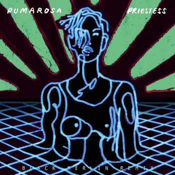 Pumarosa - Priestess (Black Merlin Remix)