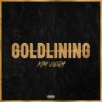 Kim Viera - Gold Lining (Explicit)